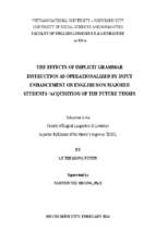 The effects of implicit grammar intruction as operationalized by input enhancement on enghlish non majored students acquisition of the future tenses   submitted to the faculty of english linguistics & 