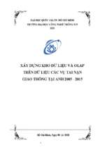 Xây dựng kho dữ liệu và olap trên dữ liệu các vụ tai nạn giao thông tại anh 2005 2015