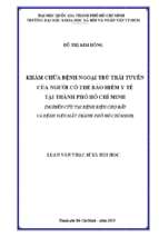 Khám chữa bệnh ngoại trú trái tuyến của người có thẻ bảo hiểm y tế tại thành phố hồ chí minh (nghiên cứu tại bệnh viện chợ rẫy và bệnh viện mắt tp. hcm)    