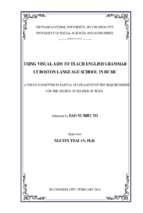 Using visual aids to teach enghlish grammar at boston language school in hcmc    a thesis submitted in partial fulfillment of the requirements for the degree of master of tesol 