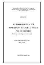 Văn hóa sinh thái với kinh doanh du lịch tại thành phố hồ chí minh (trường hợp các khu công viên văn hóa du lịch)    