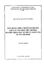 Xây dựng tiêu chuẩn đánh giá thể lực cho sinh viên trường đại học khoa học xã hội và nhân văn tp. hồ chí minh    báo cáo khoa học đề tài cấp trường 