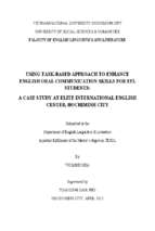 Using task based approach to enhance english oral communication skills for efl students  a case study at elite international english center, hochiminh city