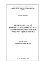 Hệ thống pháp luật về ban hành văn bản quản lý nhà nước của chính phủ việt nam cộng hòa ở miền nam việt nam (1955 1963)    