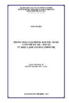Phong trào giải phóng dân tộc ấn độ cuối thế kỷ xix   đầu thế kỷ xx từ khía cạnh văn hóa chính trị    