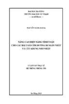 Nâng cao hiệu năng tính toán cho các bài toán tìm đường đi ngắn nhất và cây khung nhỏ nhất...