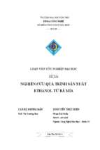 Luận văn tốt nghiệp nghiên cứu quá trình sản xuất ethanol từ bã mía cán bộ hướng dẫn sinh viên thực hiện