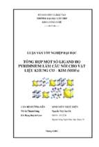 Luận văn tốt nghiệp tổng hợp một số ligand họ pyridinium làm cầu nối cho vật liệu khung cơ   kim (mofs)