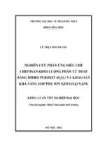 Luận văn tốt nghiệp nghiên cứu phản ứng điều chế chitosan khối lượng phân tử thấp bằng hydro peroxit (h2o2 )