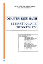 Quản trị điều hành lý thuyết quản trị chuỗi cung ứng, ứng dụng lý thuyết điều hành chuỗi cung ứng uniliver việt nam