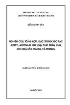 Luận án tiến sĩ nghiên cứu, tổng hợp, đặc trưng xúc tác axetyl axetonat kim loại cho phản ứng oxi hóa sâu etanol