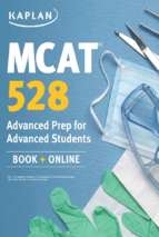 Kaplan Mcat 528 Advanced Prep For Advanced Students (Kaplan Test Prep) 