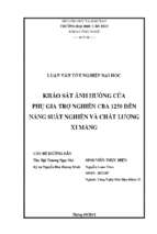 Luận văn tốt nghiệp khảo sát ảnh hưởng của phụ gia trợ nghiền cba 1250 đến năng suất nghiền và chất lượng xi măng