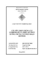 Luận văn tốt nghiệp cải tiến tháp chưng cất condensate và thiết kế phân xưởng chưng cất phân đoạn bottom