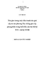 Tôn giáo trong cuộc đấu tranh của giai cấp tư sản phương tây chống giai cấp phong kiến trong buổi đầu cận đại thế kỷ xvi – thế kỷ xviii.