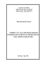 Nghiên cứu tạo chế phẩm sinh học ứng dụng xử lý mùn cưa tràm làm cơ chất trồng nấm sò tím