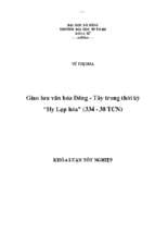 Giao lưu văn hóa đông   tây trong thời kỳ “hy lạp hóa” (334   30 tcn).