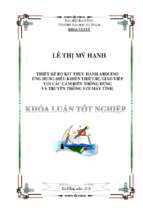 Thiết kế bộ kit thực hành arduino ứng dụng điều khiển thiết bị, giao tiếp với các cảm biến thông dụng và truyền thông với máy tính.