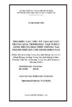 Tìm hiểu các yếu tố tạo áp lực trong quá trình học tập ở học sinh trung học phổ thông tại thành phố hồ chí minh hiện nay    