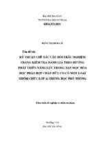 Kỹ thuật chế tác câu hỏi trắc nghiệm trong kiểm tra đánh giá theo hướng phát triển năng lực trong dạy học hóa học phần hợp chất hữu cơ có một loại nhóm chức lớp 11 trung học phổ thông.
