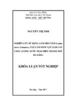 Nghiên cứu sử dụng loài bèo tấm (lemna minor linnaeus, 1753) làm sinh vật giám sát chất lượng nước thải trên thành phố đà nẵng.