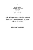 Khảo sát kỹ năng tiếng việt của học sinh lớp 3 người jarai ở một số trường tiểu học huyện chư sê tỉnh gia lai.