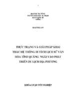 Thực trạng và giải pháp khai thác hệ thống di tích lịch sử văn hóa tỉnh quảng ngãi vào phát triển du lịch địa phương.