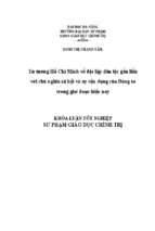 Tư tưởng hồ chí minh về độc lập dân tộc gắn liền với chủ nghĩa xã hội và sự vận dụng của đảng ta trong giai đoạn hiện nay.