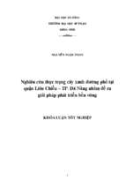 Nghiên cứu thực trạng cây xanh đường phố tại quận liên chiểu – tp. đà nẵng nhằm đề ra giải pháp phát triển bền vững.