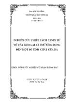 Nghiên cứu chiết tách tanin từ vỏ cây keo lai và thử ứng dụng đến một số tính chất của da.