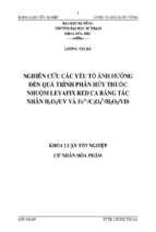 Nghiên cứu các yếu tố ảnh hưởng đến quá trình phân hủy thuốc nhuộm levafix red ca bằng tác nhân h2o2uv và fe3+c2o42 h2o2vis.