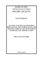 Xây dựng và sử dụng bài tập để phát triển năng lực thực nghiệm cho học sinh trong quá trình dạy học nội dung phần cơ thể thực vật – sinh học 11   thpt.