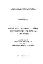 Những chuyển biến kinh tế   xã hội ở huyện tân phú, tỉnh đồng nai từ 1991 đến 2010    