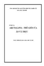 Akutagawa thế giới của ảo và thật    công trình dự thi giải thưởng sinh viên nghiên cứu khoa học năm 2007 