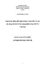 Nguyên tắc thống nhất giữa lý luận và thực tiễn với việc xây dựng nền kinh tế thị trường định hướng xã hội chủ nghĩa ở việt nam.