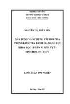Xây dựng và sử dụng câu hỏi pisa trong kiểm tra đánh giá năng lực khoa học   phần vi sinh vật – sinh học 10 – thpt.