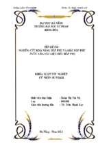 Nghiên cứu khả năng hấp phụ và giải hấp phụ nước của vật liệu siêu hấp phụ.