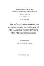 ảnh hưởng của văn hóa trong việc học tiếng việt của người hàn quốc và việc tạp lập môi trường thực hành tiếng việt cho người hàn quốc    
