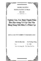 Nghiên cứu, xác định thành phần hóa học trong vỏ cây chò nâu bằng dung môi hữu cơ phân cực.