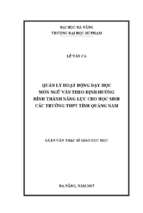 Quản lý hoạt động dạy học môn ngữ văn theo định hướng hình thành năng lực cho học sinh các trường thpt tỉnh quảng nam.