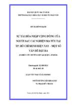 Sự tái hòa nhập cộng đồng của người sau cai nghiện ma túy tại tp. hồ chí minh hiện nay   một số vấn đề đặt ra (nghiên cứu trường hợp tại quận 1, tp. hồ chí minh)    