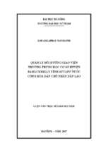 Quản lý bồi dưỡng giáo viên trường trung học cơ sở huyện samăckhixay tỉnh attapư nước cộng hòa dân chủ nhân dân lào