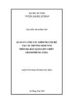 Quản lý công tác kiểm tra nội bộ tại các trường mầm non trên địa bàn quận liên chiểu thành phố đà nẵng.