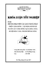 Phương pháp tiếp cận abcd trong phát triển cộng đồng   vận dụng đánh giá nguồn lực cộng đồng tại xã hòa châu, huyện hòa vang, thành phố đà nẵng.