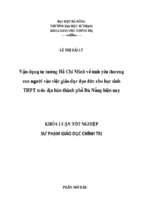 Vận dụng tư tưởng hồ chí minh về tình yêu thương con người vào việc giáo dục đạo đức cho học sinh thpt trên địa bàn thành phố đà nẵng hiện nay.