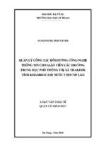 Quản lý công tác bồi dưỡng công nghệ thông tin cho giáo viên các trường trung học phổ thông thị xã thakhek tỉnh khammouane  nước chdcnd lào.
