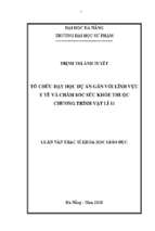 Tổ chức dạy học dự án gắn với lĩnh vực y tế và chăm sóc sức khỏe thuộc chương trình vật lí 11.