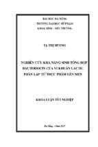 Nghiên cứu khả năng sinh tổng hợp bacteriocin của vi khuẩn lactic phân lập từ thực phẩm lên men.