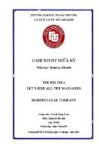 Case study giữa kỳ môn học quản trị đổi mới the big idea let’s fire all the managers   morning star company