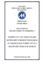 Nghiên cứu các nhân tố ảnh hưởng đến ý định sử dụng dịch vụ thanh toán ví điện tử của người tiêu dùng tại tp.hcm